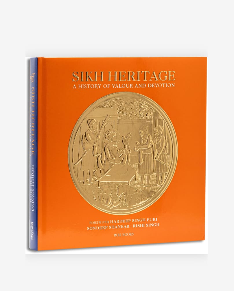 Sikh Heritage A History of Valour and Devotion by Sondeep Shankar, Rishi Singh — ISBN 9788193984604 | GAINA THE PRELUDE