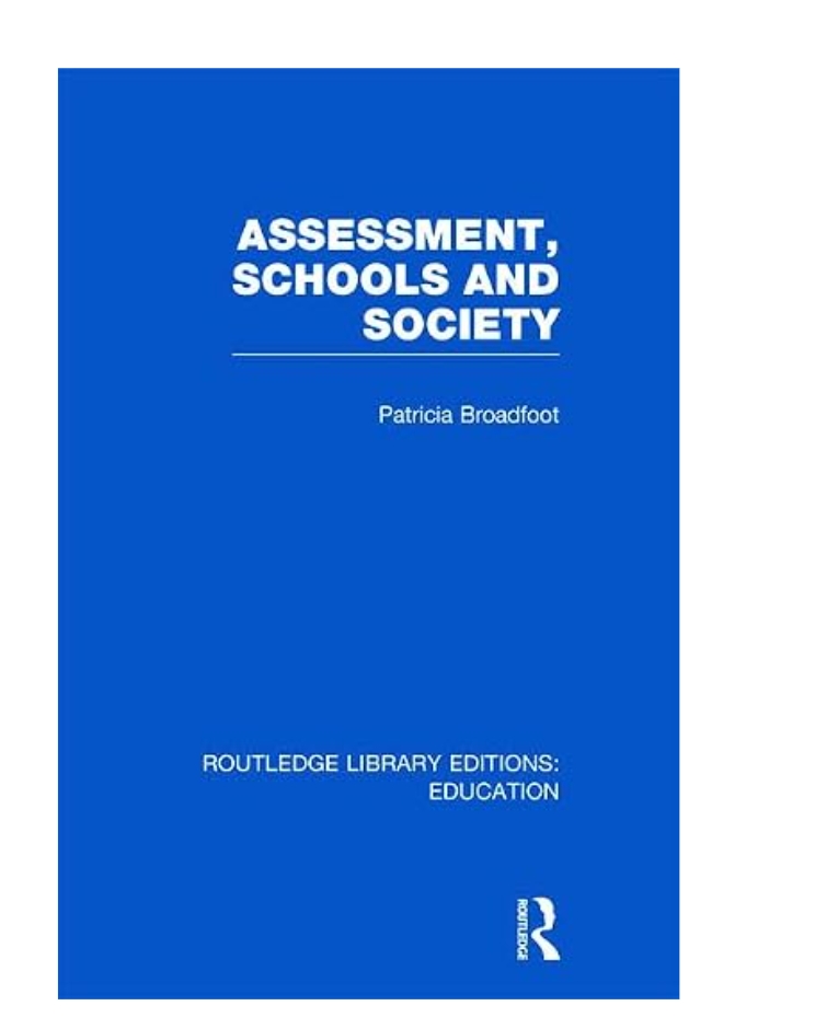 ASSESSMENT, SCHOOLS AND SOCIETY — ISBN 9780415675369 | GAINA THE PRELUDE