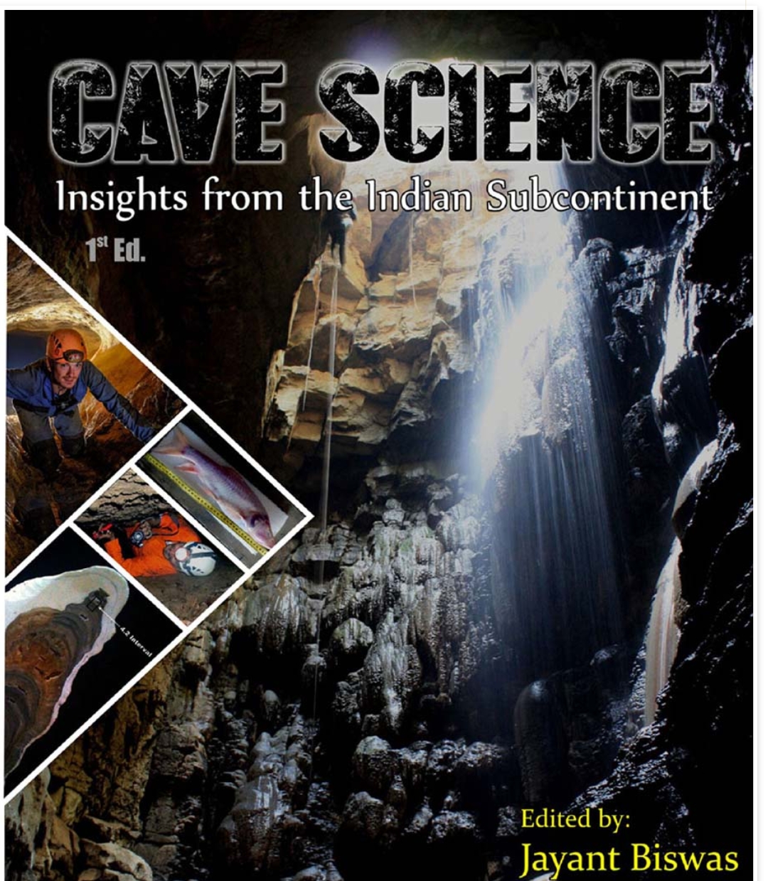 Cave Science Insights From The Indian Subcontinent  1 ED  by Jayant Biswas — ISBN 9788193942307 | GAINA THE PRELUDE