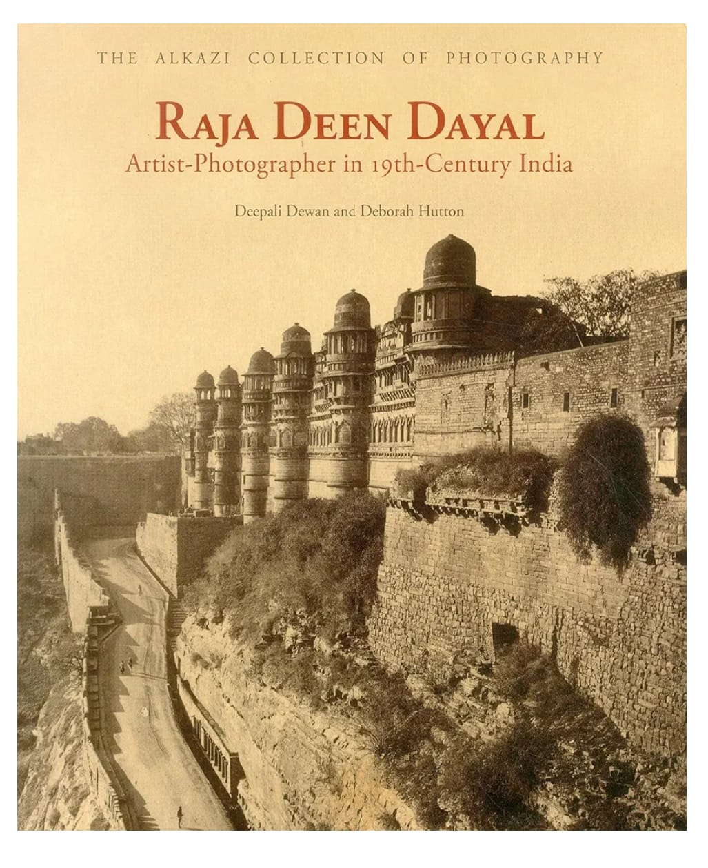 Raja Deen Dayal Artist Photographer in 19th Century India by Deepali Dewan , Deborah Hutton — ISBN 9781935677369 | Buy at GAINA THE PRELUDE