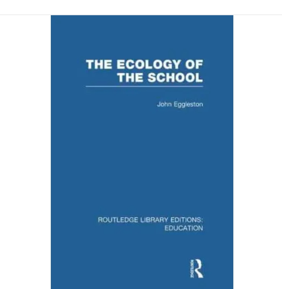 THE ECOLOGY OF THE SCHOOL — ISBN 9780415675413 | Buy at GAINA THE PRELUDE