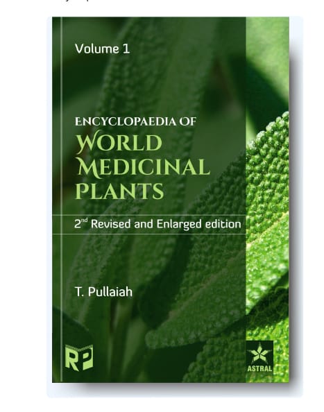 Encyclopaedia of World Medicinal Plants 2nd Revised and Enlarged EDN in 7 Vols by T Pullaiah — ISBN 9789352220274 | GAINA THE PRELUDE
