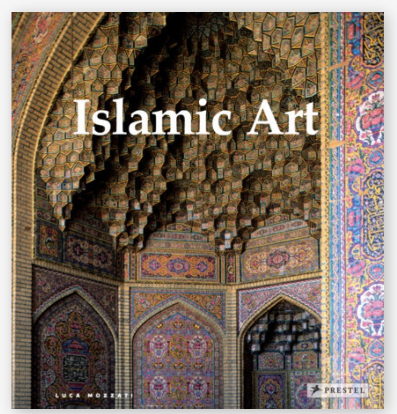 ISLAMIC ART HB. by Luca Mozzati — ISBN 9783791385662 | GAINA THE PRELUDE