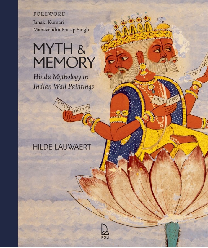 Myth & Memory Hindu Mythology in Indian Wall Paintings by Hilde Lauwaert — ISBN 9789349474154 | GAINA THE PRELUDE