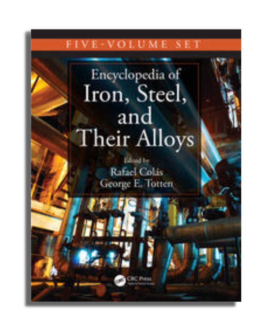 ENCYCLOPEDIA OF IRON, STEEL, AND THEIR ALLOYS, FIVE-VOLUME SET — ISBN 9781466511040 | Buy at GAINA THE PRELUDE