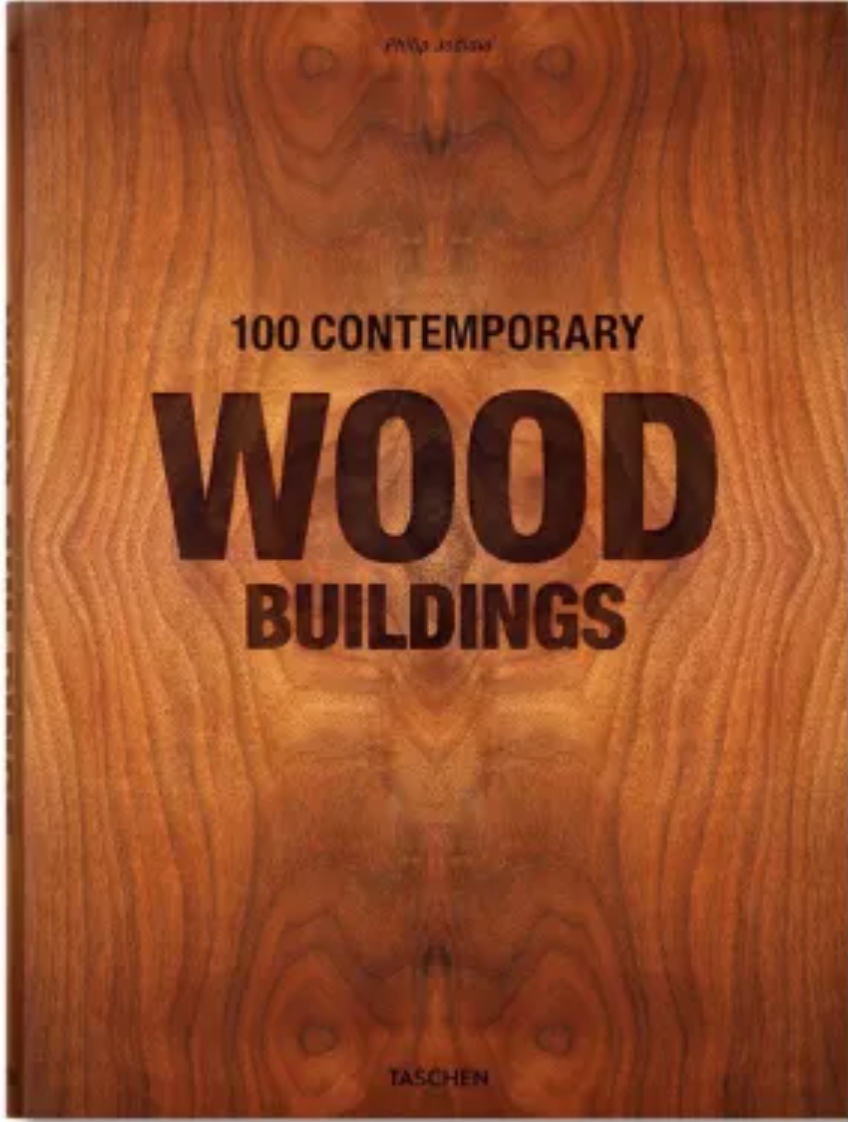 100 Contemporary Wood Buildings by Philip Jodidio — ISBN 9783836584012 | GAINA THE PRELUDE