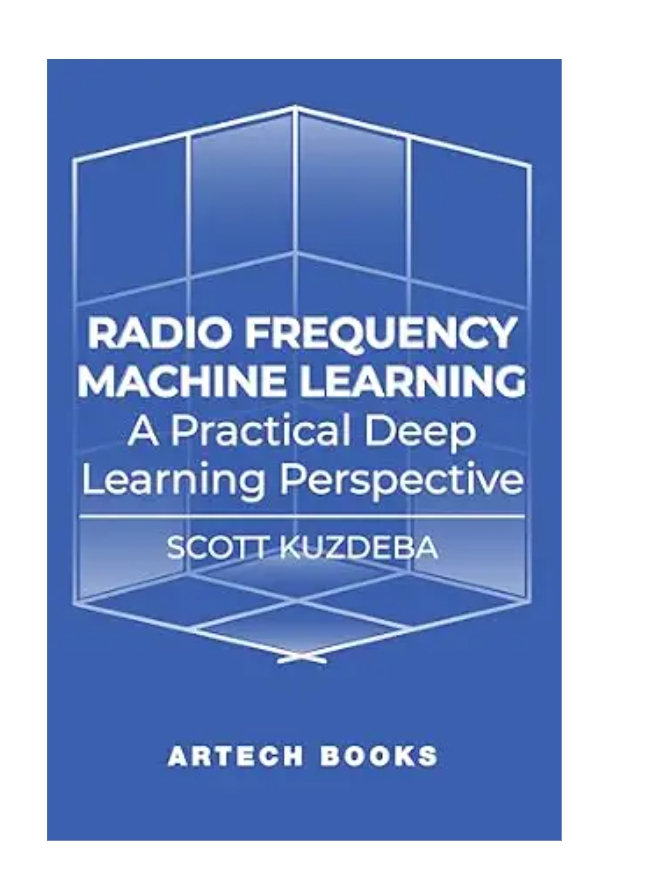 RADIO FREQUENCY MACHINE LEARNING: A PRACTICAL DEEP LEARNING PERSPECTIVE — ISBN 9781685690335 | GAINA THE PRELUDE