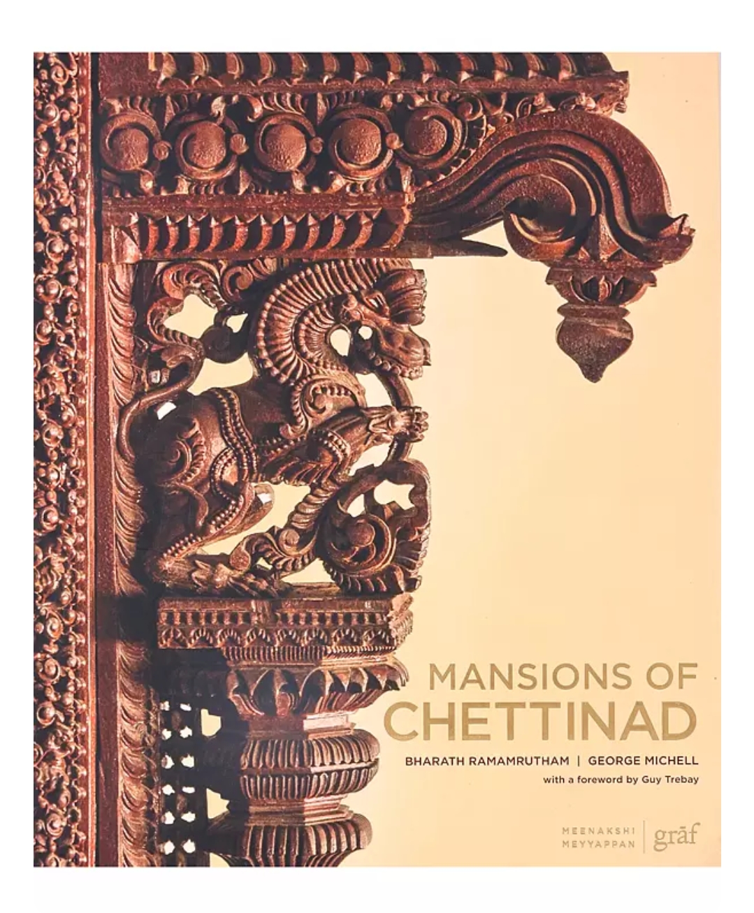 MANSIONS OF CHETTINAD HB. by Bharath Ramamrutham and George Michell — ISBN 9788190618816 | GAINA THE PRELUDE