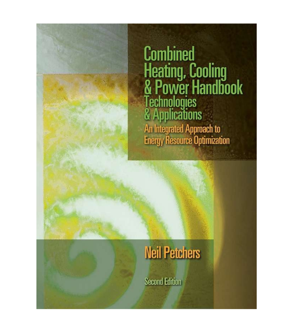 COMBINED HEATING COOLING AND POWER HANDBOOK, 2/ED — ISBN 9781466553347 | Buy at GAINA THE PRELUDE