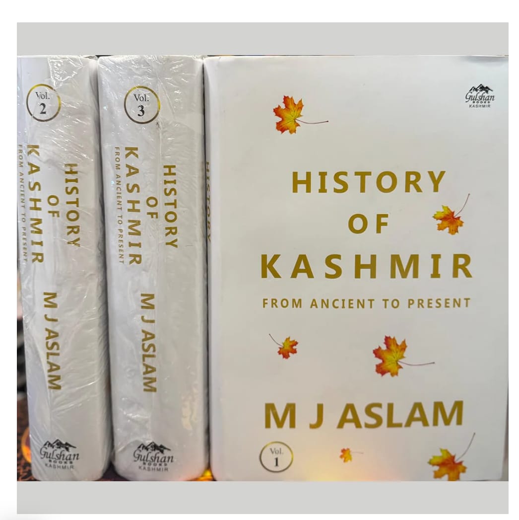 Kashmir From Ancient To Present ( Set of 3 Vol) by M J Aslam — ISBN 9789395028196 | GAINA THE PRELUDE