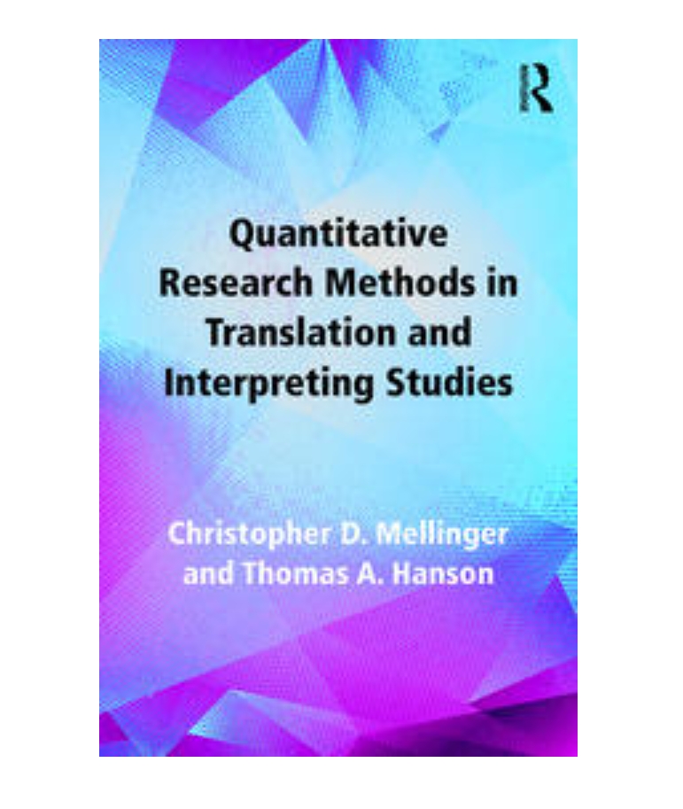 QUANTITATIVE RESEARCH METHODS IN TRANSLATION AND INTERPRETING STUDIES — ISBN 9781138124950 | Buy at GAINA THE PRELUDE