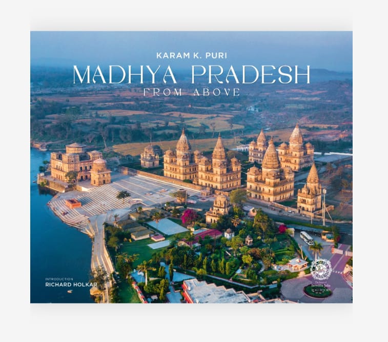 Madhya Pradesh From Above by Karam K Puri — ISBN 9789392130748 | Buy at GAINA THE PRELUDE