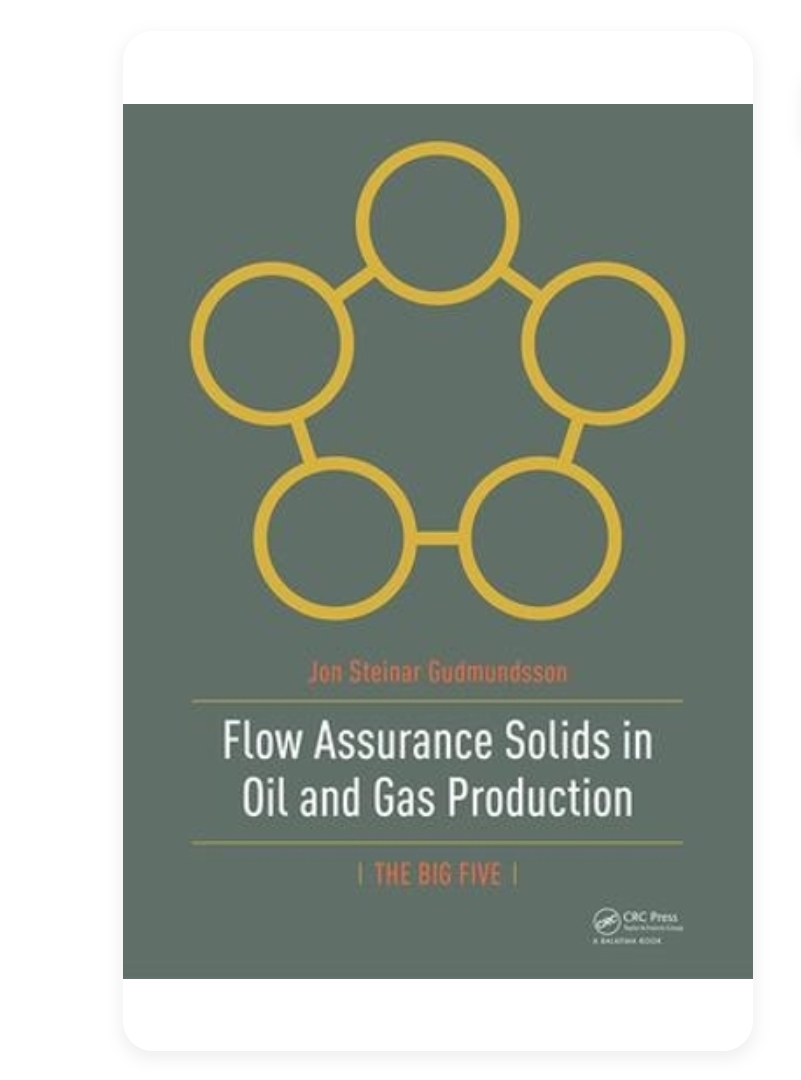 FLOW ASSURANCE SOLIDS IN OIL AND GAS PRODUCTION — ISBN 9781138737846 | Buy at GAINA THE PRELUDE