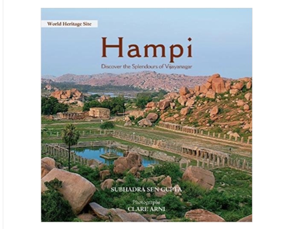 Hampi: Discover the Splendours of Vijayanagar (H.B) by Subhadra Sen Gupta & Clare Arni — ISBN 9788189738648 | Buy at GAINA THE PRELUDE
