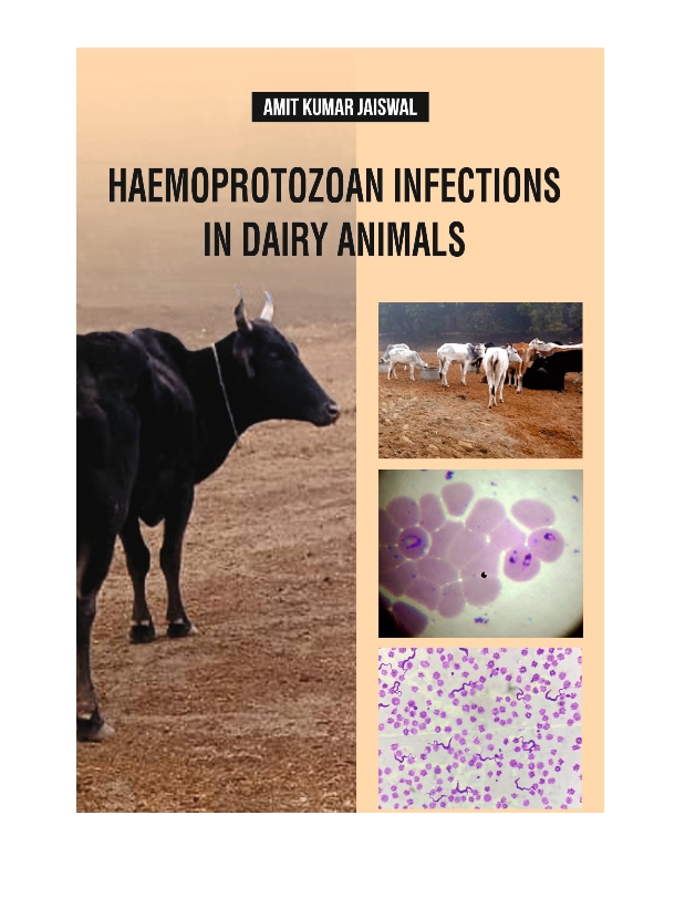 Haemoprotozoan Infections in Dairy Animals — ISBN 9789358873085 | GAINA THE PRELUDE