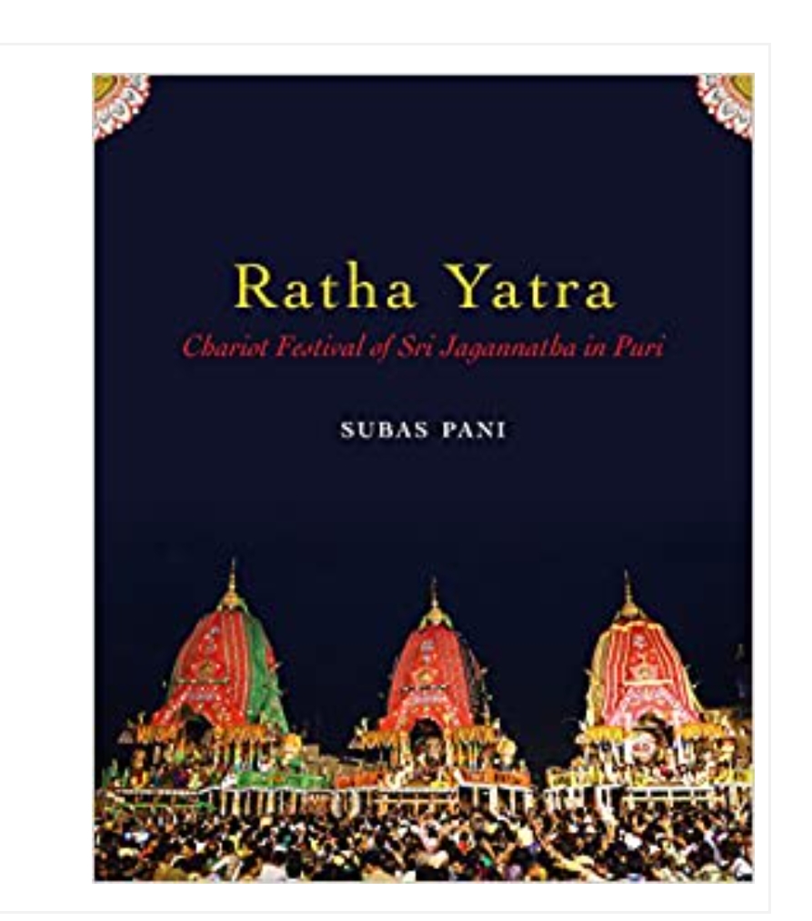 Ratha Yatra: Chariot Festival of Sri Jagannatha in Puri by Subas Pani — ISBN 9789385285561 | GAINA THE PRELUDE