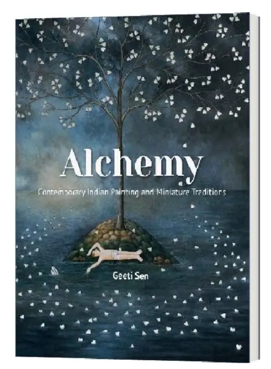 Alchemy Contemporary Indian Painting and Miniature Traditions by Geeti Sen — ISBN 9789394501638 | GAINA THE PRELUDE