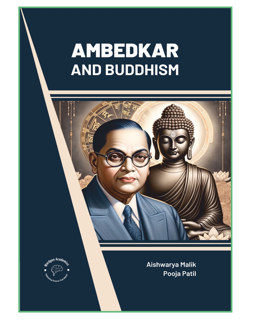 Ambedkar and Buddhism by Aishwarya Malik, Pooja Patil — ISBN 9789360841034 | GAINA THE PRELUDE