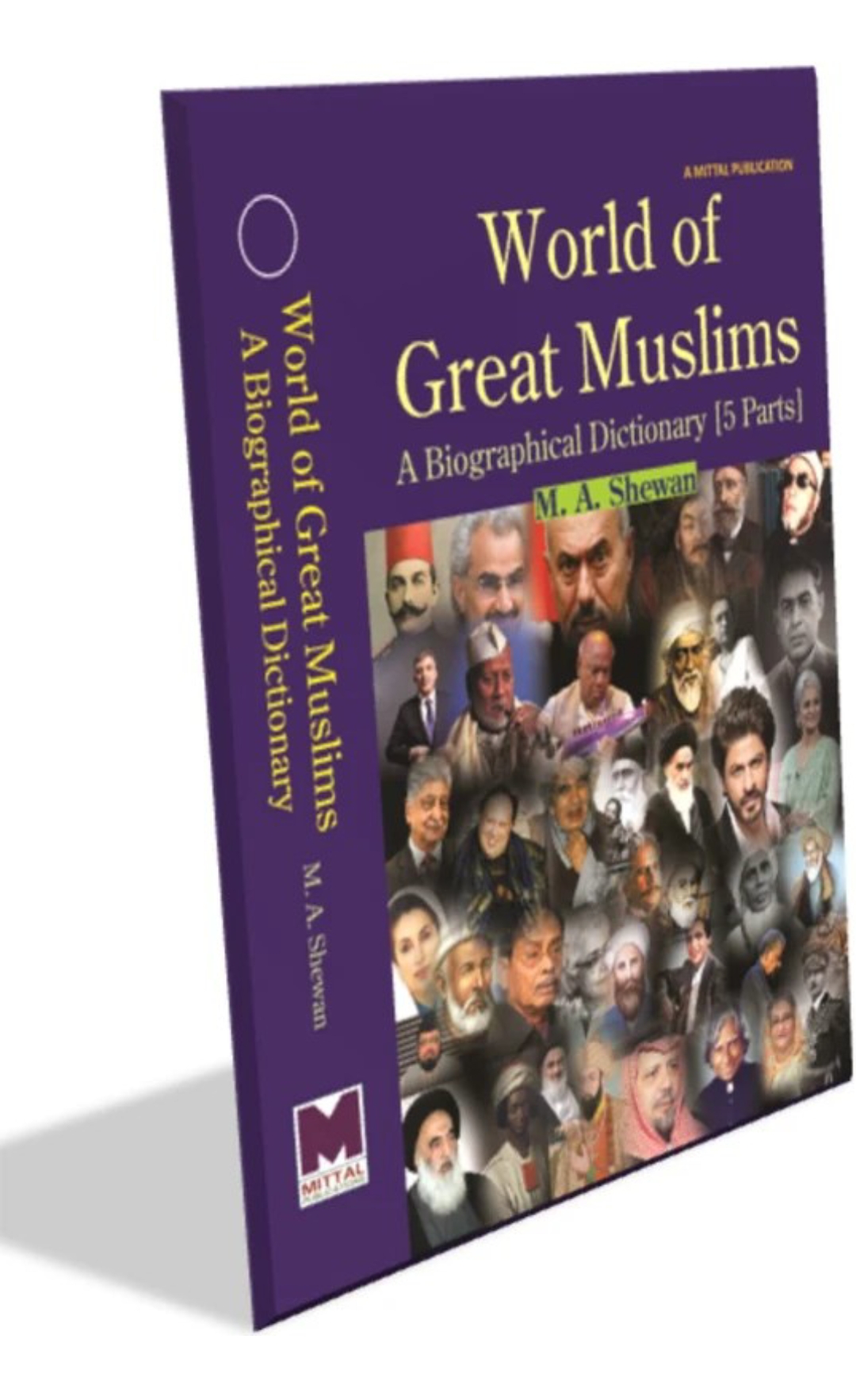 World of Great Muslims: A Biographical Dictionary (5 Volumes Set by M A Shewan — ISBN 9789390692927 | GAINA THE PRELUDE