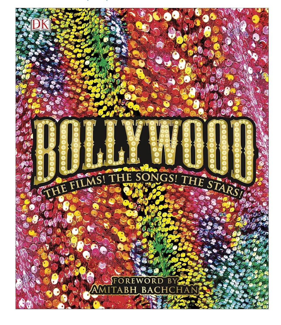 BOLLYWOOD The Films The Songs The Stars HB. Rs.2299/- — ISBN 9780241289297 | Buy at GAINA THE PRELUDE
