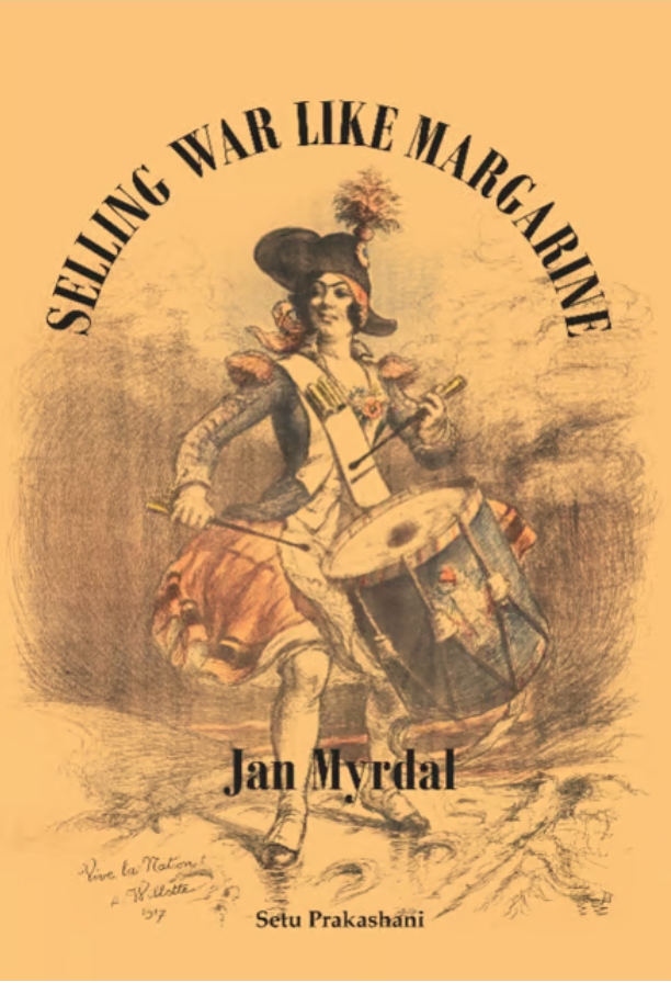 Settling War Like Margarine by Jan Myrdal — ISBN 9788198704030 | GAINA THE PRELUDE