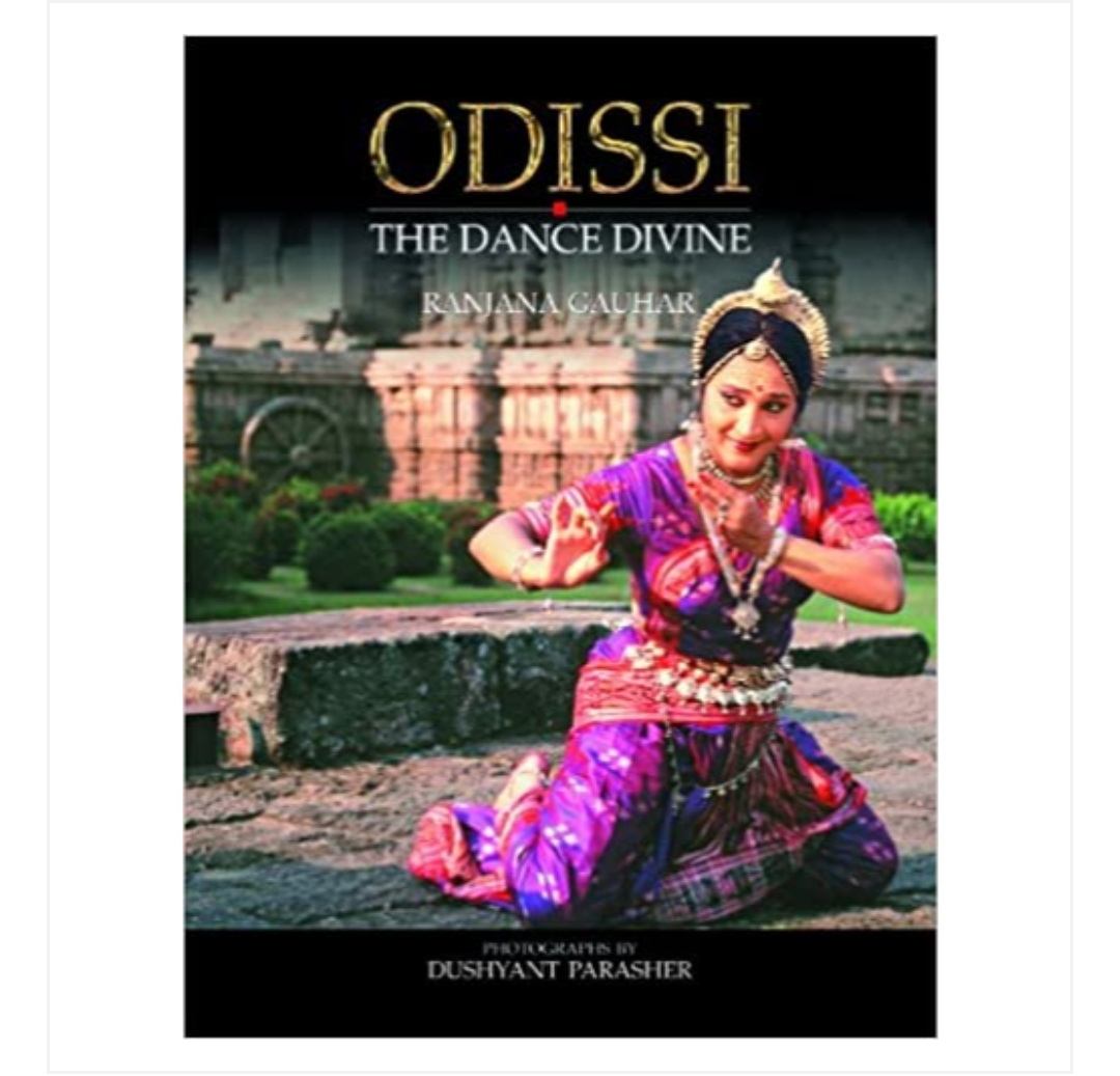 Odissi the Dance Divine by Ranjana Gauhar & Dushyant Parasher — ISBN 9788189738174 | Buy at GAINA THE PRELUDE