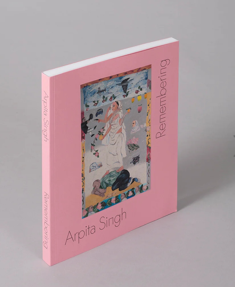 Arpita Singh: Remembering | 2025 by Edited by Tamsin Hong, Rebecca Ribichini and Liz Stumpf | Buy at GAINA THE PRELUDE