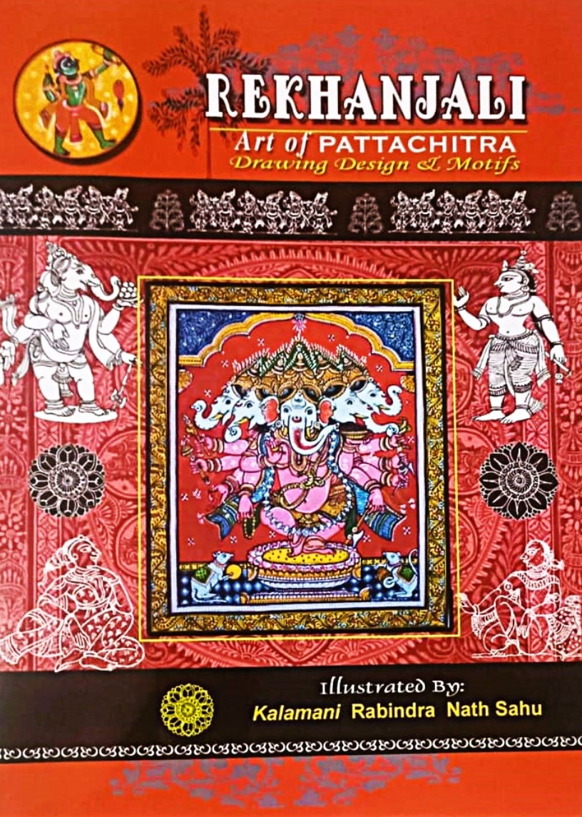 Rekhanjali Art of Pattachitra Drawing Design & Motifs by Kalamani Rabindra Nath Sahu — ISBN 9788192005263 | GAINA THE PRELUDE