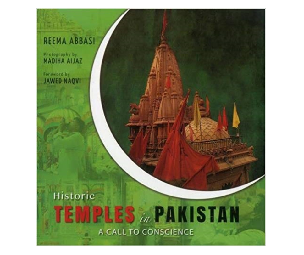 Historic Temples in Pakistan: A Call to Conscience by Reema Abbasi — ISBN 9789383098491 | GAINA THE PRELUDE