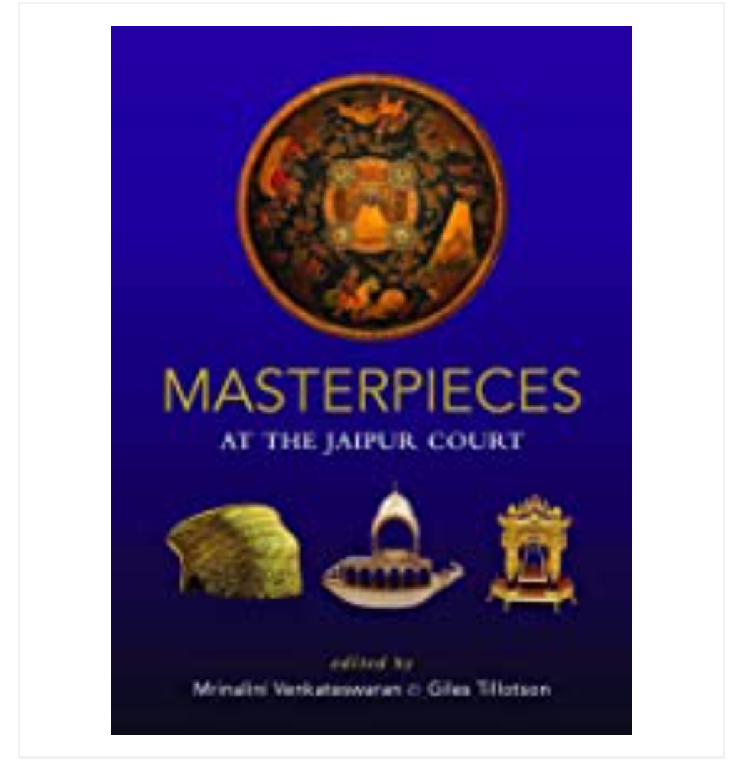 Masterpieces at the Jaipur Court (F.B) by Mrinalini Venkateswaran & Giles Tillotson — ISBN 9789391125615 | Buy at GAINA THE PRELUDE