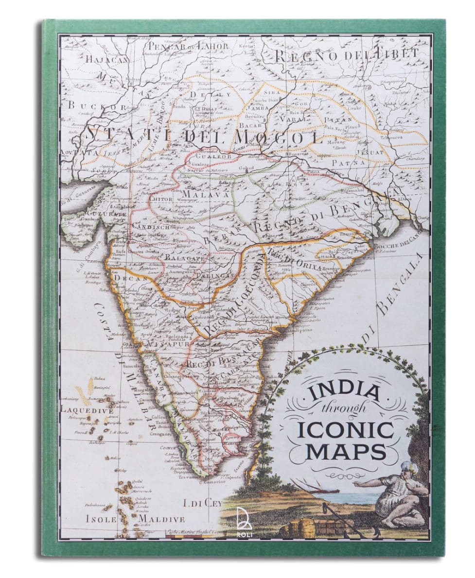 India Through Iconic Maps by Deepti Anand, Sanghamitra Chatterjee and Juhi Valia — ISBN 9789392130861 | Buy at GAINA THE PRELUDE