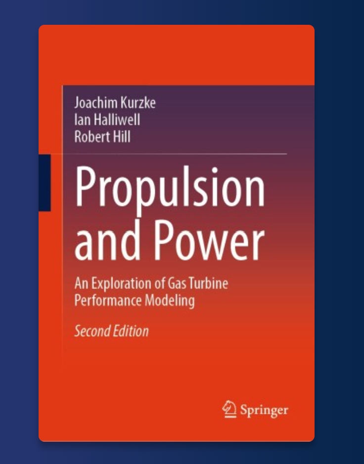 PROPULSION AND POWER: AN EXPLORATION OF GAS TURBINE PERFORMANCE MODELING, SECOND EDITION — ISBN 9783031650253 | Buy at GAINA THE PRELUDE