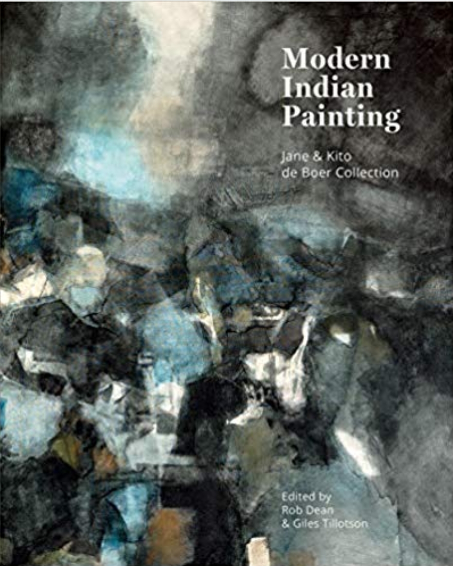MODERN INDIAN PAINTING Jane & Kito de Boer Collection HB. by Edited by Rob Dean and Giles Tillotson — ISBN 9789385360589 | Buy at GAINA THE PRELUDE
