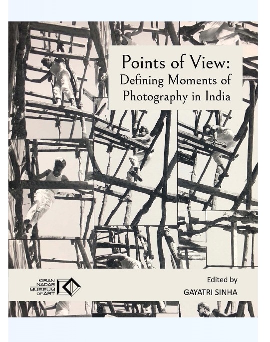 Points of View Defining Moments of Photography in India Volume 1. by Edited by Gayatri Sinha — ISBN 9788192803715 | Buy at GAINA THE PRELUDE