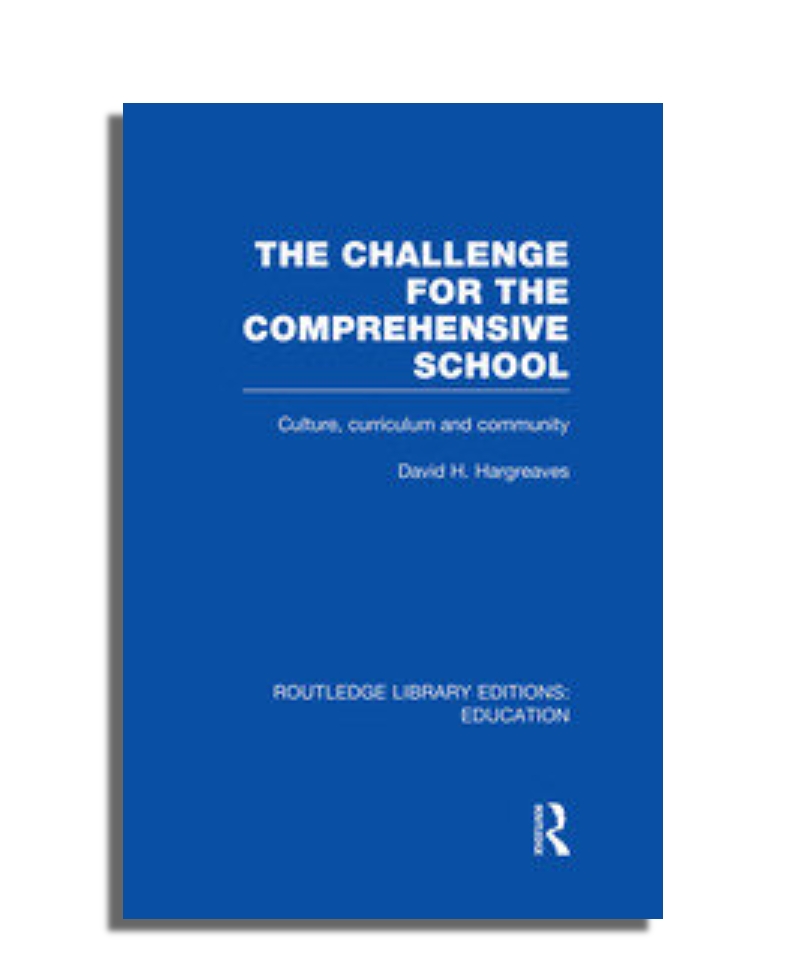 THE CHALLENGE FOR THE COMPREHENSIVE SCHOOL — ISBN 9780415675444 | GAINA THE PRELUDE