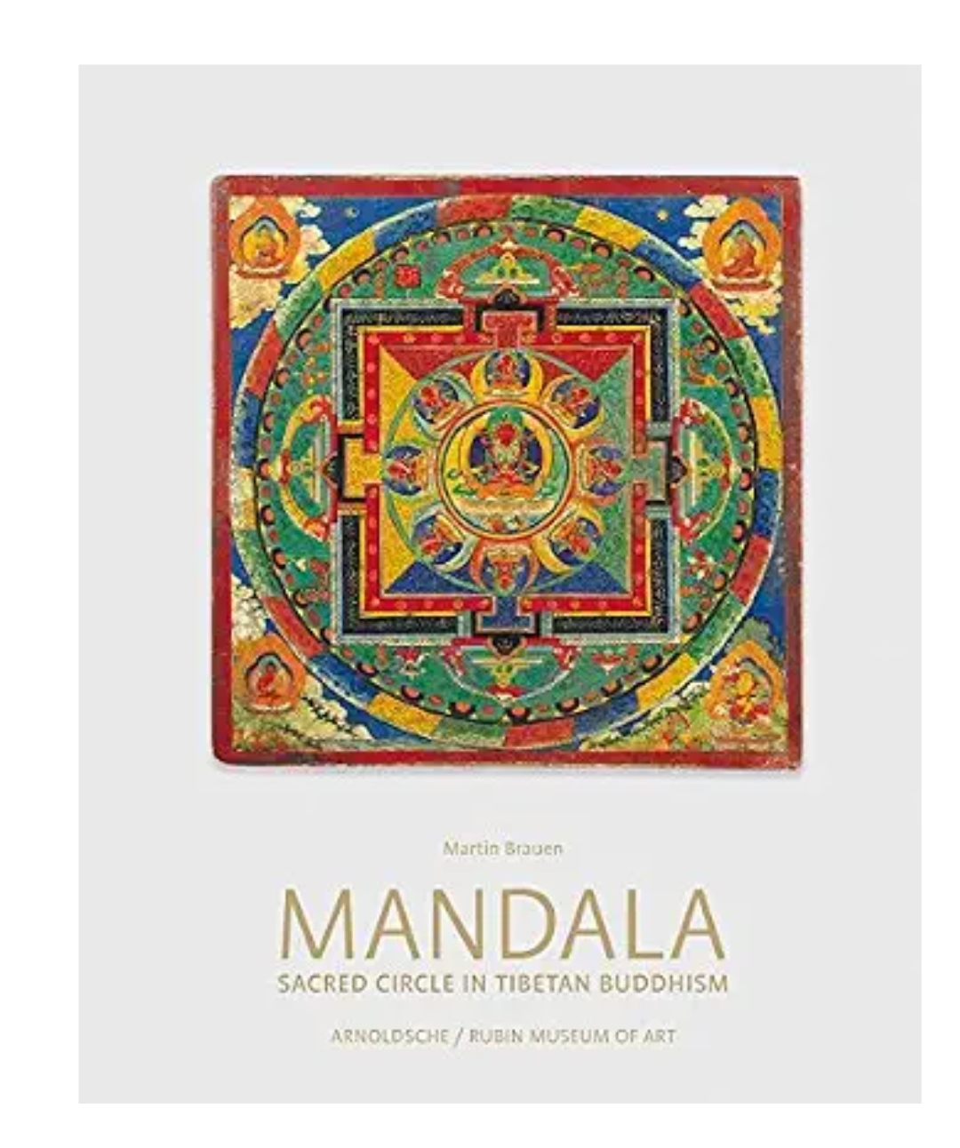 Mandala: Sacred Circle in Tibetan Buddhism by Martin Brauen — ISBN 9783897903050 | GAINA THE PRELUDE