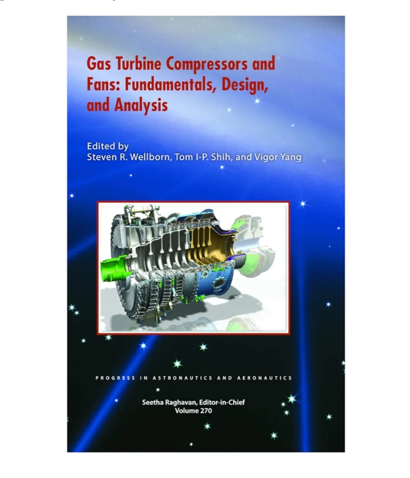 GAS TURBINE COMPRESSORS AND FANS: FUNDAMENTALS, DESIGN, AND ANALYSIS — ISBN 9781624107214 | Buy at GAINA THE PRELUDE
