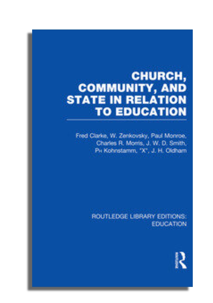 CHURCH, COMMUNITY AND STATE IN RELATION TO EDUCATION — ISBN 9780415675390 | Buy at GAINA THE PRELUDE