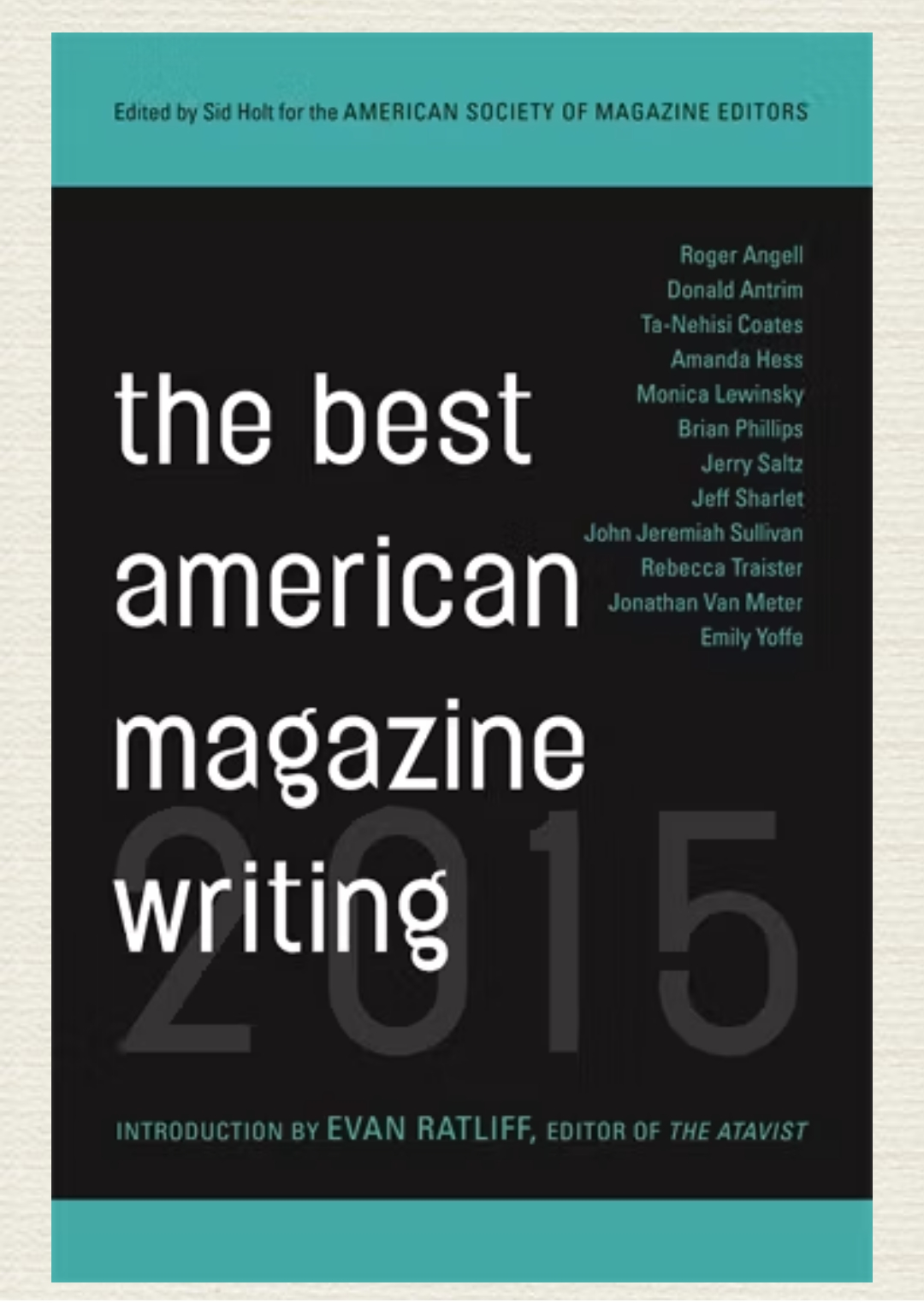 THE BEST AMERICAN MAGAZINE WRITING 2015 — ISBN 9780231169592 | Buy at GAINA THE PRELUDE