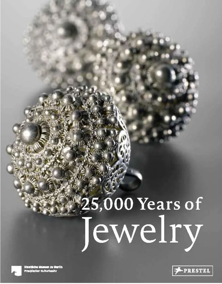 25,000 Years of Jewelry by Maren Eichhorn-Johannsen — ISBN 9783791379128 | Buy at GAINA THE PRELUDE