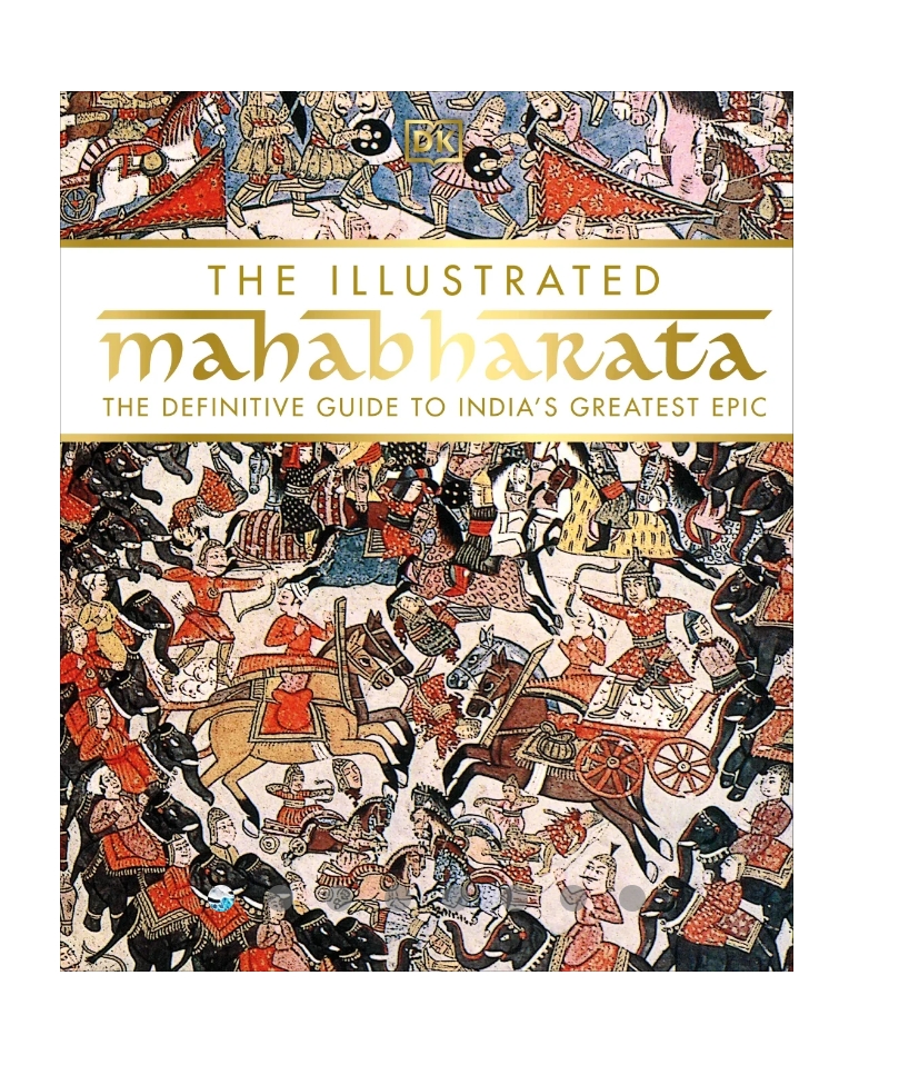 THE ILLUSTRATED MAHABHARATA The Definitive Guide to Indias Greatest Epic HB. — ISBN 9789388372343 | Buy at GAINA THE PRELUDE