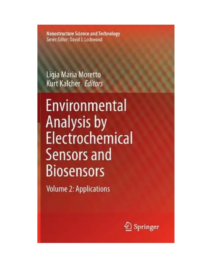 ENVIRONMENTAL ANALYSIS BY ELECTROCHEMICAL SENSORS AND BIOSENSORS — ISBN 9781493913008 | Buy at GAINA THE PRELUDE